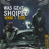 Was Geht Shqipez (feat. Stige & Xhoni Beats) - Vekko&Stige&Xhoni Beats