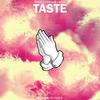Taste (Explicit) - Arman Cekin&Larcy&Laura Eister
