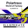 World of Fantasy (Club Mix) - Polartraxx