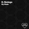 My Wade - D. Noriega