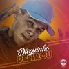 Delirou (Explicit) - MC Dieguinho