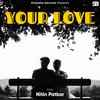 Your Love - Nitin Patkar