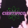 Cientifico (Explicit) - Daroti