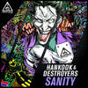 Sanity (Original Mix) - Hankook&Destroyers