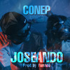 Joseando (Explicit) - Conep