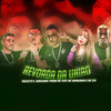 Revoada da União(feat. Mc Branquinha & MC GW)(Brega Funk) (Explicit) - Augusto e Joãozinho&Ykaro MC