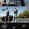 Get It (feat. A$e) (Explicit) - Ronnie Mac&A$E