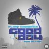 Good Day (Explicit) - J-Mac&Flash Garments