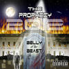 Belly of the Beast (Explicit) - The Prophecy