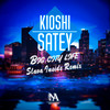 Big City Life (Slava Inside Remix) - Satey&Kioshi