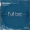 Proper 2.0 (Original Mix) - Whoriskey
