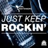 Just Keep Rockin' (Original Mix) - Karl Montenegro