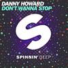 Don't Wanna Stop(Extended Mix) (Extended Version) - Danny Howard