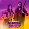 Khabbi Seat - Nonu Rana&Boy Zaildaar