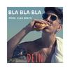 Bla Bla Bla - Dein