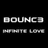 Infinite Love - B0UNC3&Martin Köhler