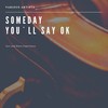 Someday You'll Say Okay - Johnny Hamp's Kentucky Serenaders