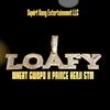 Loafy (feat. Prince Kenji STM) (Explicit) - Wheat Gwopo&Prince Kenji STM