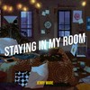 Staying in My Room - Jerry Ware