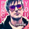 Punch You (Explicit) - HighTyde