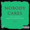 Nobody Cares(feat. L'Andrah) (Explicit) - Maximillian&L'Andrah