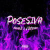 Posesiva - Busna Baby&DJ Defender