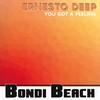 You Got a Feeling - Ernesto Deep