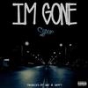 Im Gone (Clean) - Syrup