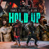 Hold Up (Explicit) - Franco 