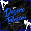 Mtg Desce Talarica(feat. Dj Pg Da Inestan & Dj Vr Silva) (Explicit) - Dj Nk Da Serra&Dj Pg Da Inestan&Dj Vr Silva