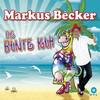 Die bunte Kuh (Single Version) (Single Version) - Markus Becker