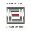 Show You - Richard Les Crees