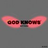 God Knows - BOY FLOSS&Eric Fokanov
