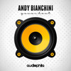 Selectah (Original Mix) - Andy Bianchini