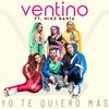 Yo Te Quiero Más (Remix) - Ventino&Mike Bahía