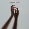 missed calls - ward wills