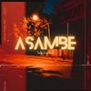 Asambe - Sa$e&Kaile