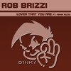 Lover That You Are (feat. Anna Rizzo) [Skitz Airplay Edit] - Rob Brizzi&Anna Rizzo