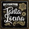 Tanta Locura - KC Porter