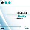Kinetics (Extended Mix) - Odessey
