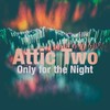 Music in the Air - Attic Two