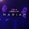 mariah (Explicit) - Djibellah&TNS