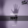 Don't (Original Mix) - Theo Short