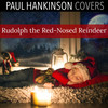 Rudolph The Red-Nosed Reindeer (Christmas Lullaby Version) - Paul Hankinson Covers