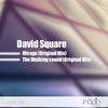 The Walking Sound (Original Mix) - David Square