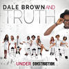 In Times Like These - Dale Brown&Truth