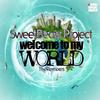 Welcome to My World (DJ Morais Remix) - Sweet Beatz Project