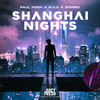 Shanghai Nights - Paul Keen&Pule&Zombic&David Emde&Paul Riffel&Fabian Leibrock&Oliver Pum&Nick Ambrosius&Marvin Lu Hertweck