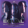 Equal in the Darkness (Steve Aoki Character X Version) - 蔡依林&Steve Aoki&MAX