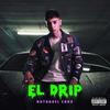 El Drip - Natanael Cano